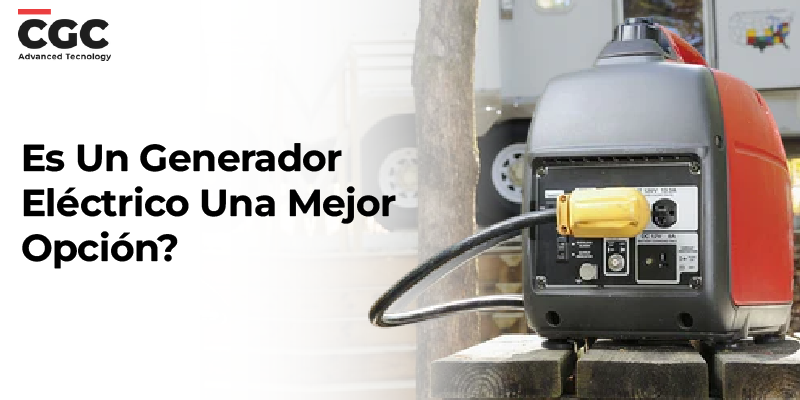 Es Un Generador Eléctrico Una Mejor Opción?